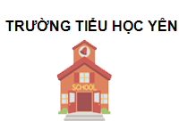TRUNG TÂM Trường Tiểu Học Yên Thanh